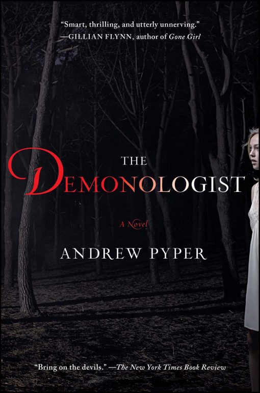 The Demonologist: A Novel