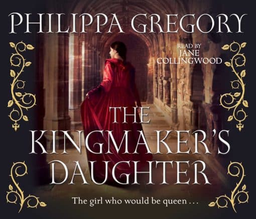 The Kingmaker's Daughter