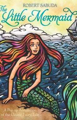 The Little Mermaid: The classic fairy tale with super-sized pop-ups!