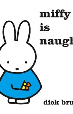 Miffy is Naughty