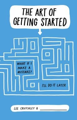 The Art of Getting Started