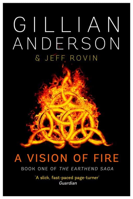 A Vision of Fire: Book 1 of The EarthEnd Saga