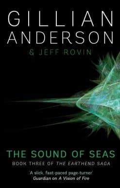 The Sound of Seas: Book 3 of The EarthEnd Saga