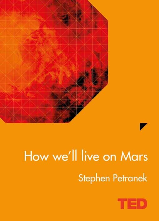 How We'll Live On Mars