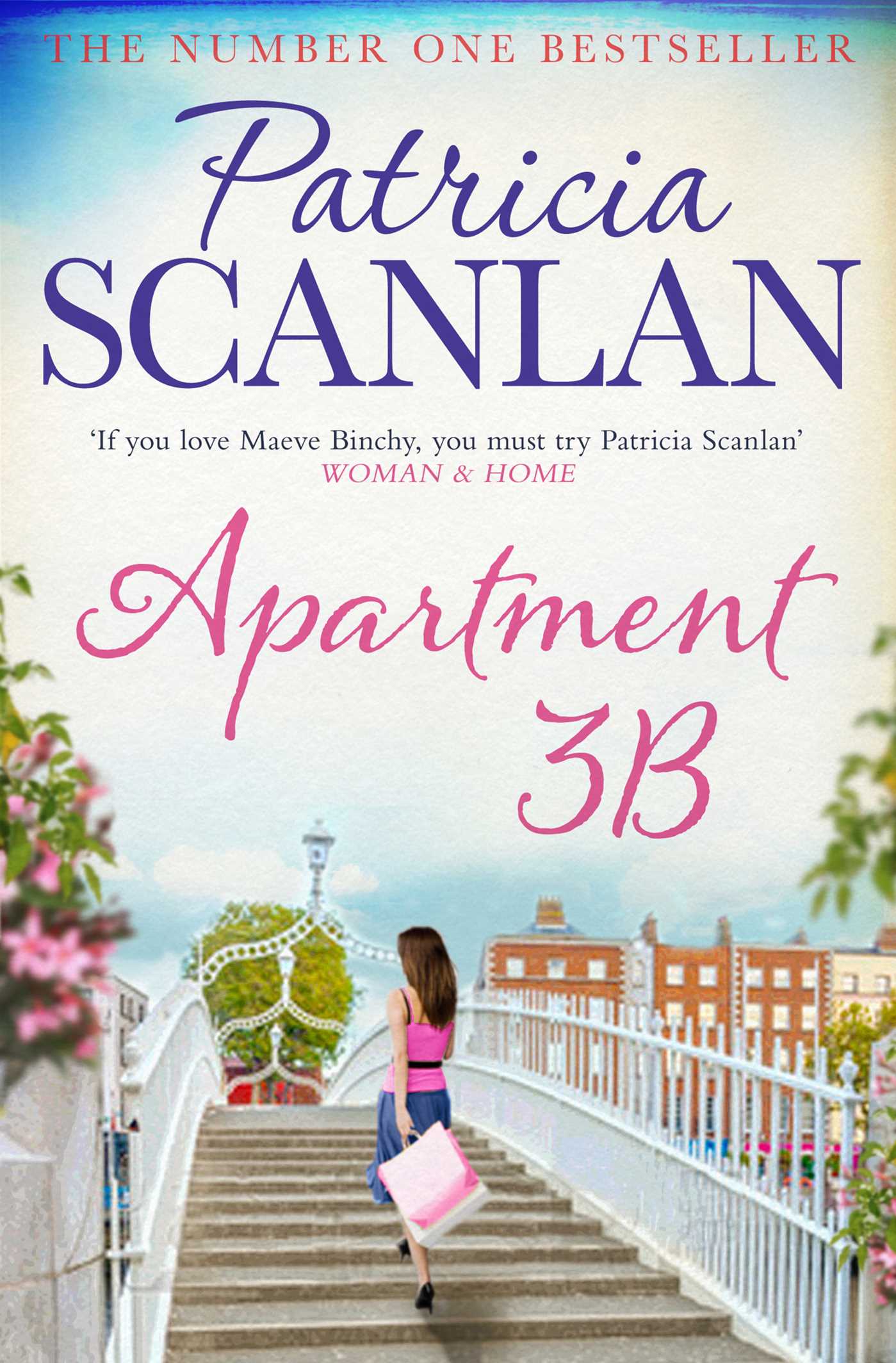 Apartment 3B: Warmth, wisdom and love on every page - if you treasured Maeve Binchy, read Patricia Scanlan 1 Apartment 3B: Warmth, wisdom and love on every page - if you treasured Maeve Binchy, read Patricia Scanlan