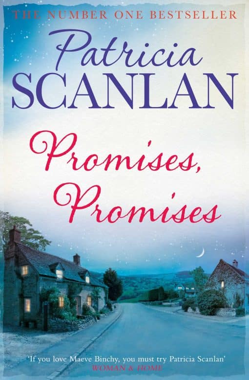 Promises, Promises: Warmth, wisdom and love on every page - if you treasured Maeve Binchy, read Patricia Scanlan