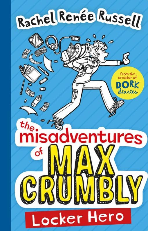 The Misadventures of Max Crumbly 1: Locker Hero