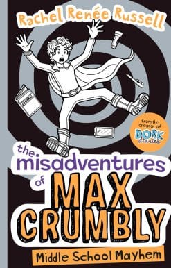 The Misadventures of Max Crumbly 2: Middle School Mayhem