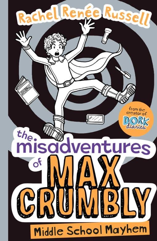 The Misadventures of Max Crumbly 2: Middle School Mayhem