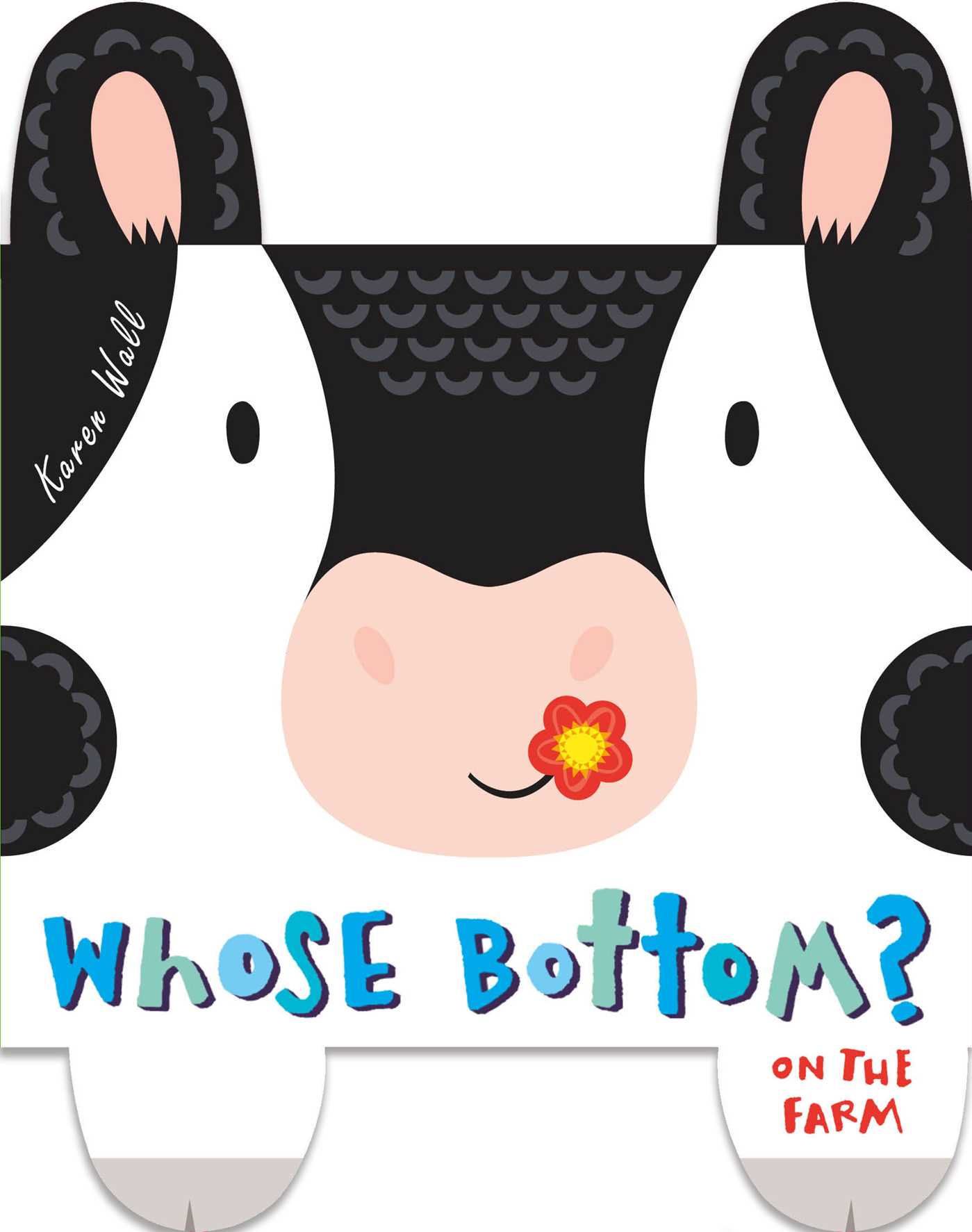 Whose Bottom? On the Farm 1 Whose Bottom? On the Farm
