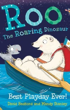 Roo the Roaring Dinosaur: Best Playday Ever!