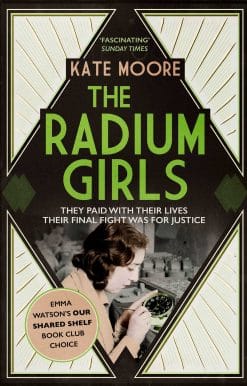 The Radium Girls: They paid with their lives. Their final fight was for justice.