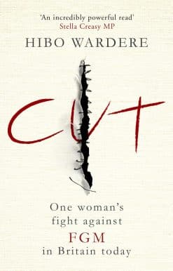 Cut: One Woman's Fight Against FGM in Britain Today