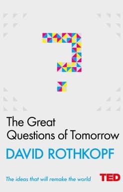 The Great Questions of Tomorrow