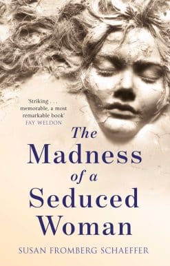 The Madness of a Seduced Woman