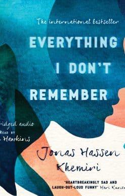 Everything I Don't Remember