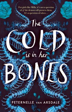 The Cold is in Her Bones