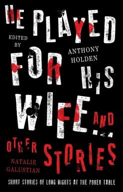 He Played For His Wife And Other Stories