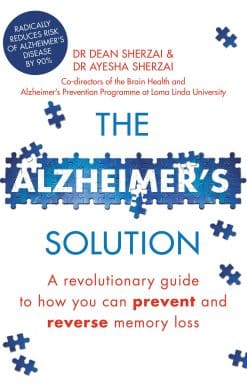The Alzheimer's Solution: A revolutionary guide to how you can prevent and reverse memory loss