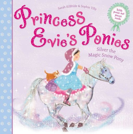 Princess Evie's Ponies: Silver the Magic Snow Pony