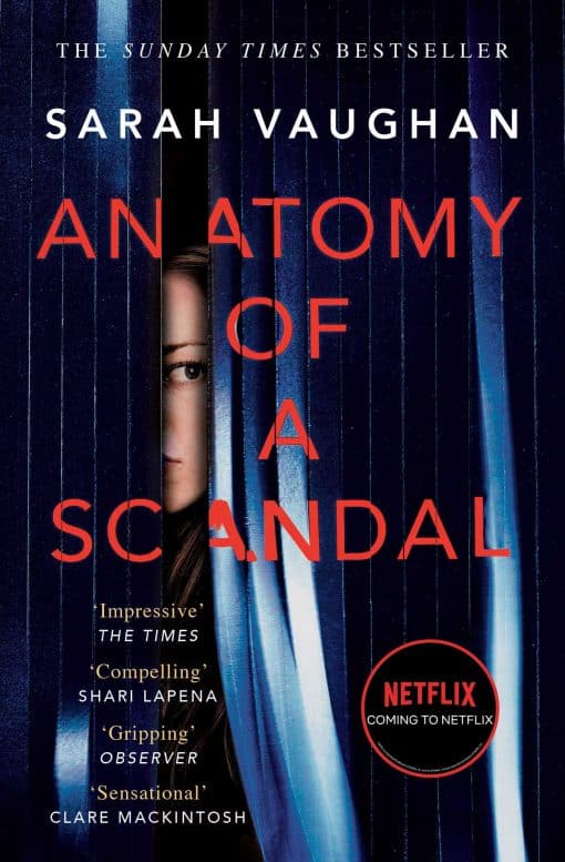 Anatomy of a Scandal: Now a major Netflix series