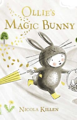 Ollie's Magic Bunny: The perfect book for Easter!