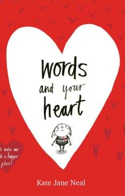 Words and Your Heart
