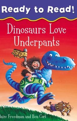 Dinosaurs Love Underpants Ready to Read