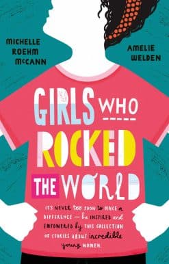 Girls Who Rocked The World