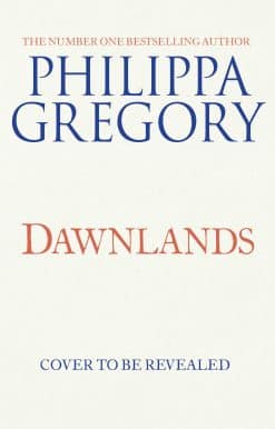 Dawnlands: the number one bestselling author of vivid stories crafted by history