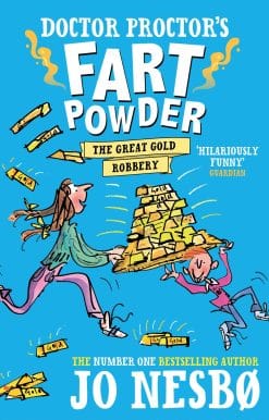Doctor Proctor's Fart Powder: The Great Gold Robbery