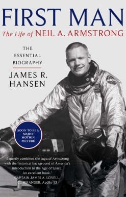 First Man: The Life of Neil Armstrong
