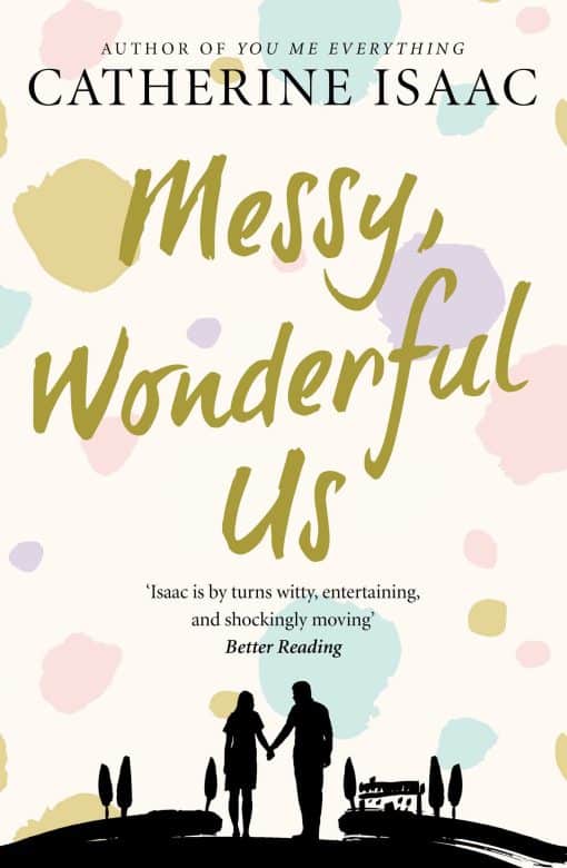 Messy, Wonderful Us