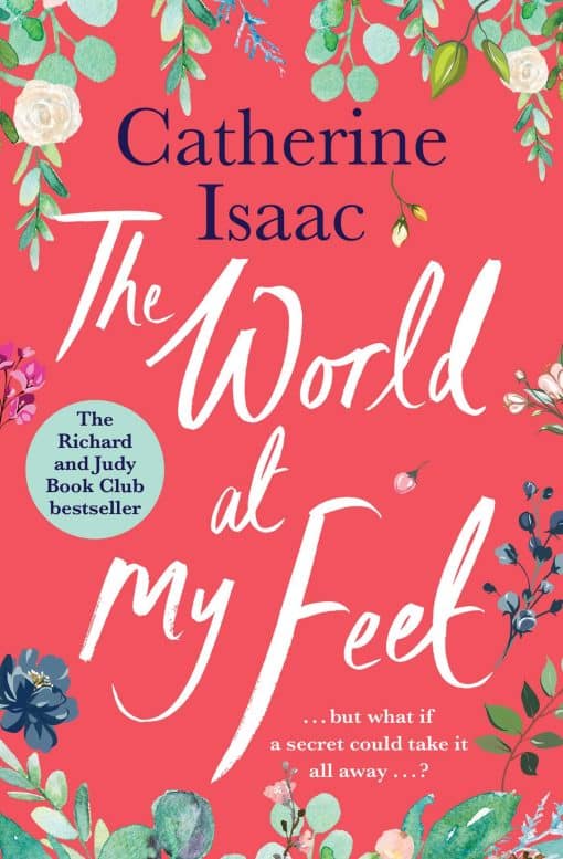 The World at My Feet: the most uplifting emotional story you'll read this year