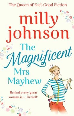 The Magnificent Mrs Mayhew: The top five Sunday Times bestseller - discover the magic of Milly