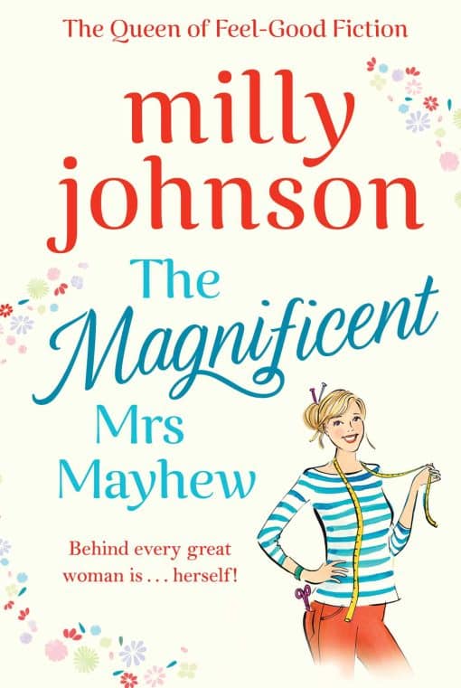 The Magnificent Mrs Mayhew: The top five Sunday Times bestseller - discover the magic of Milly