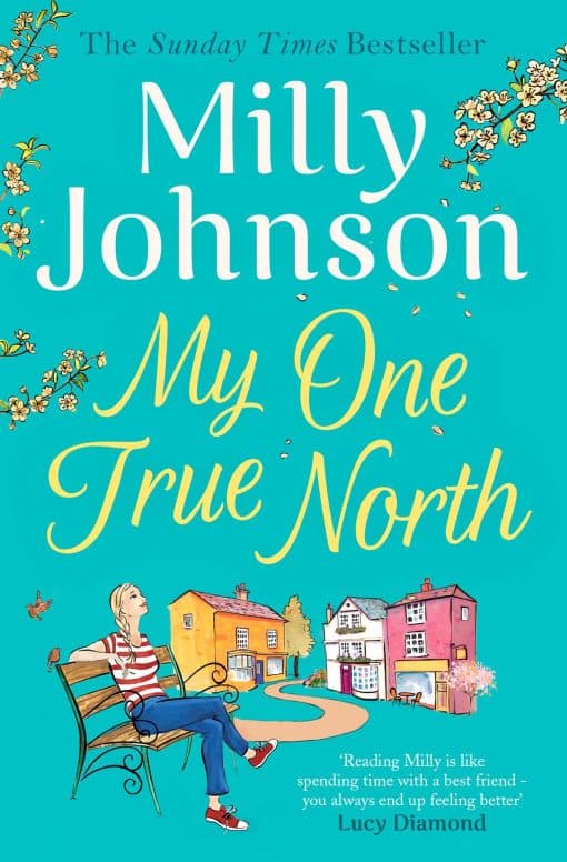 My One True North: the Top Five Sunday Times bestseller  discover the magic of Milly