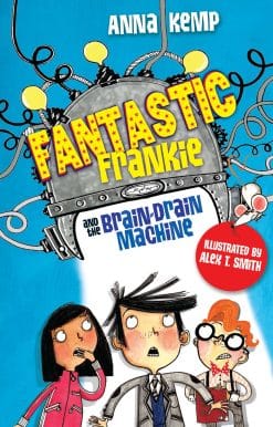 Fantastic Frankie and the Brain-Drain Machine
