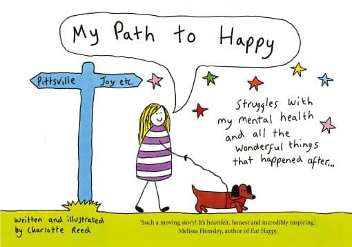 My Path to Happy: Struggles with my mental health and all the wonderful things that happened after