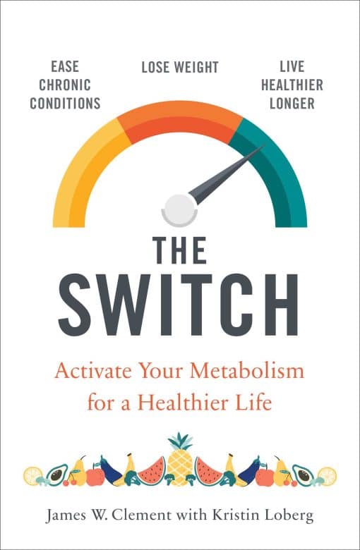 The Switch: Activate your metabolism for a healthier life