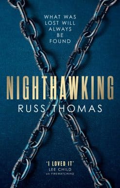 Nighthawking: The new must-read thriller from the bestselling author of Firewatching
