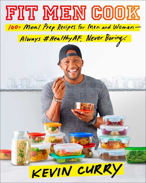 Fit Men Cook: 100 Meal Prep Recipes for Men and Women