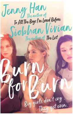 Burn for Burn: From the bestselling author of The Summer I Turned Pretty