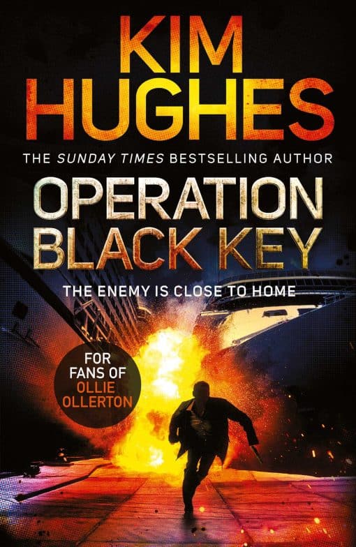 Operation Black Key: The must-read action thriller from the Sunday Times bestseller