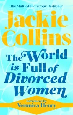 The World is Full of Divorced Women: introduced by Veronica Henry