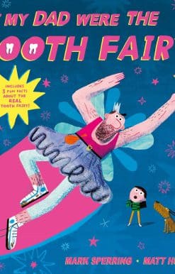 If My Dad Were The Tooth Fairy