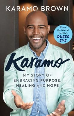 Karamo: My Story of Embracing Purpose, Healing and Hope