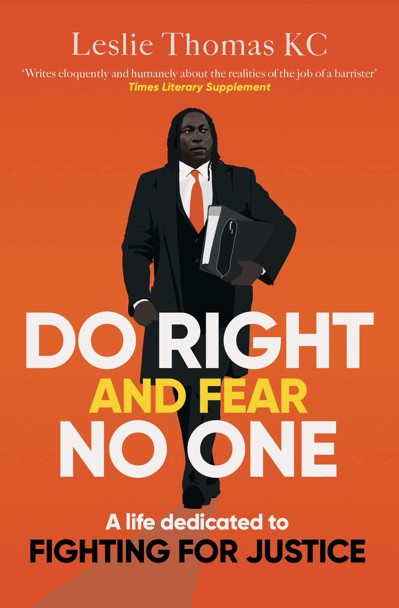 Do Right and Fear No One 1 Do Right and Fear No One
