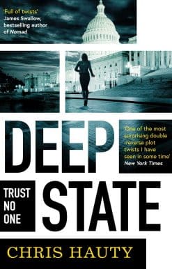 Deep State: The most addictive thriller of the decade