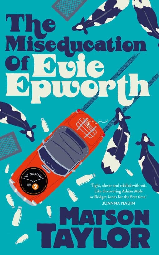 The Miseducation of Evie Epworth: Radio 2 Book Club Pick